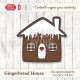 Craft and You CW025 - Gingerbread House