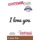 Cottage Cutz - I Love You