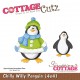 Cottage Cutz - Chilly Willy Penguin